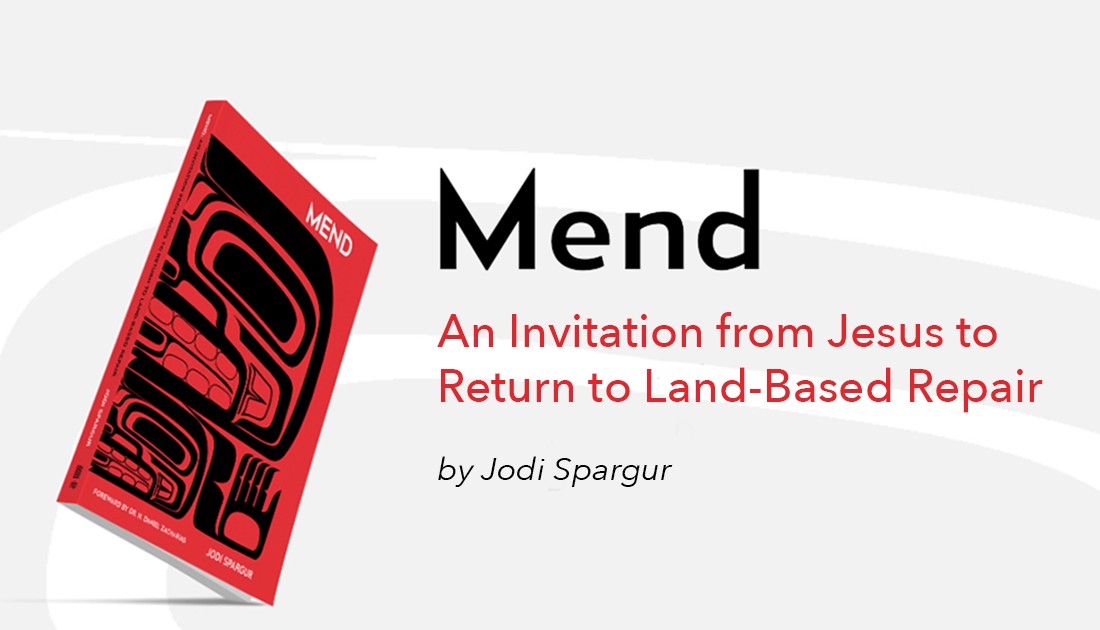 Mend: An Invitation from Jesus to Return to Land-Based Repair book visual and text.
